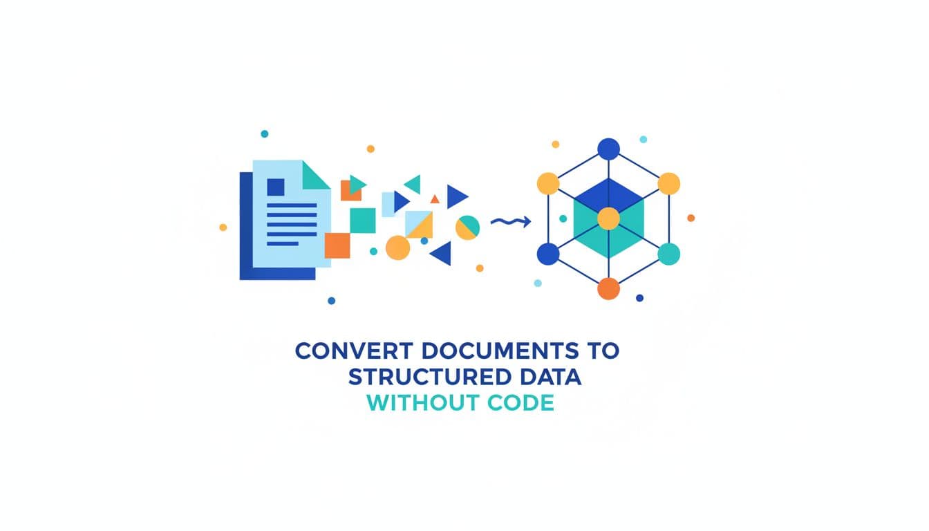 Convert Documents to Structured Data Without Code